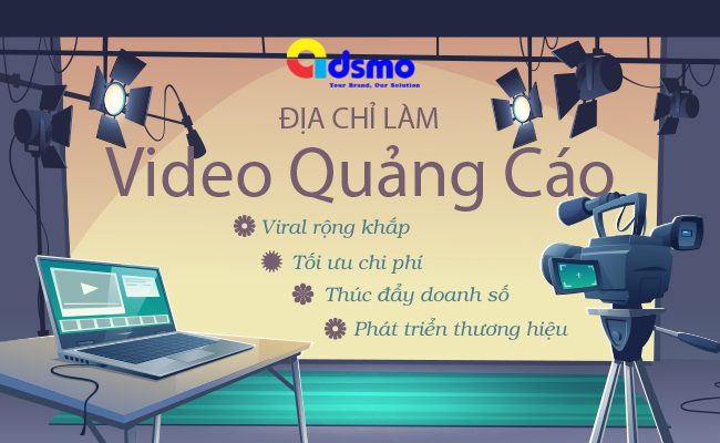 ADSMO - Địa chỉ làm video quảng cáo hàng đầu