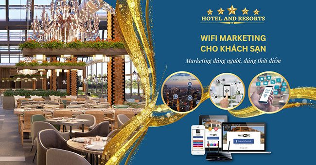 Wifi Marketing cho khách sạn, resort