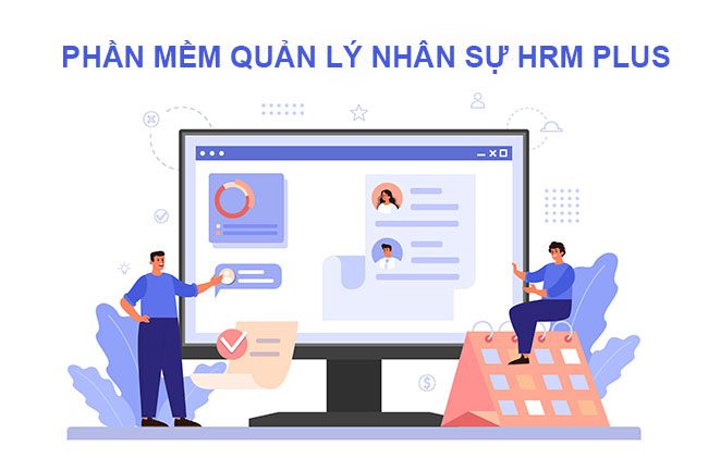 Phần mềm quản lý nhân sự HRM Plus